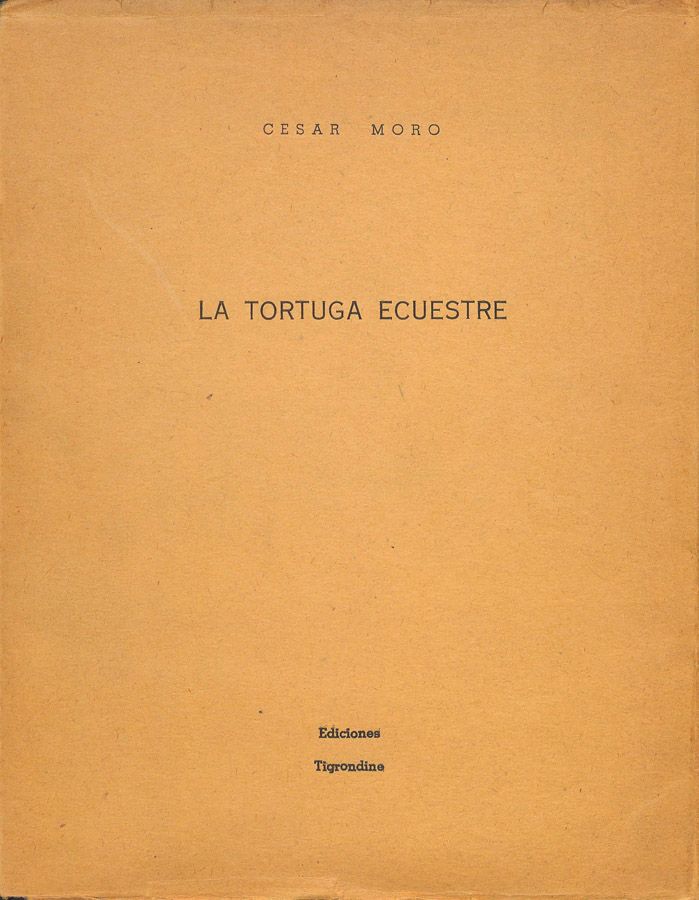 La tortuga ecuestre y otros poemas : 1924-1949